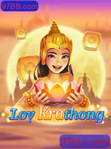 Descubra o Fascinante Jogo de LoyKrathong e sua Conexão com 97BB.com
