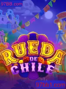 Descubra o Excitante Mundo de RuedaDeChile e Oportunidades com 97BB.com